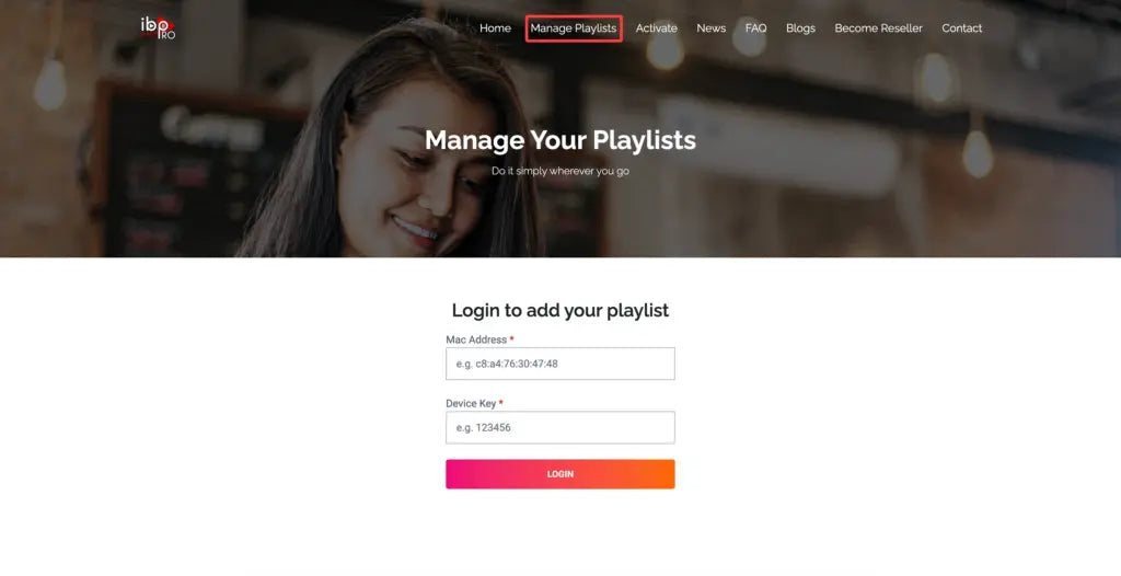 IBO Manage Playlists with device MAC and key fields